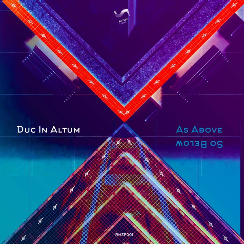 Duc In Altum - As Above So Below